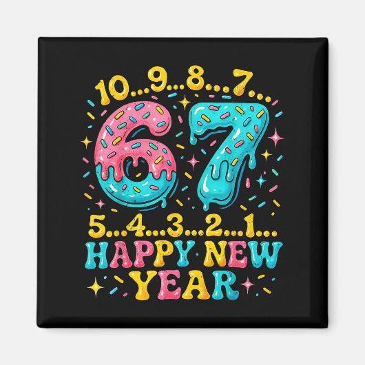 67 Meme Countdown Happy New Year Funny Drip Number Magnet (Vorne)