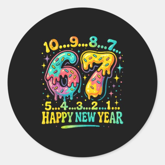 67 Meme Countdown Happy New Year Funny Drip Number Runder Aufkleber (Vorderseite)