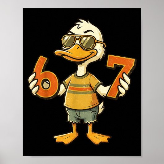 67 Meme Cute Duck 6 7 Funny Six Seven 6-7 Gen Alph Poster (Vorne)