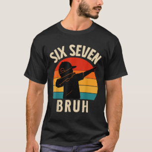 67 Meme Dabbing Sechs Sieben Bruh Retro Vintage So T-Shirt