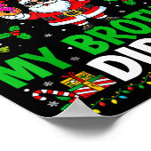 67 Meme Dear Santa My Brother Did It Funny Christm Poster (Ecke)
