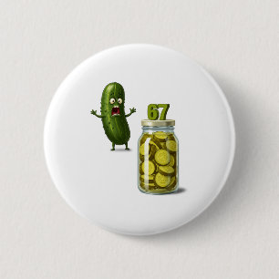 67 Meme Dillgurke Überraschung Eine Flasche geschn Button