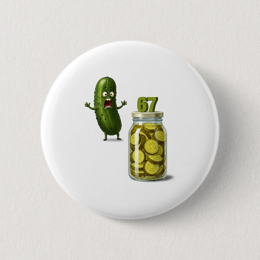 67 Meme Dillgurke Überraschung Eine Flasche geschn Button (Vorderseite)