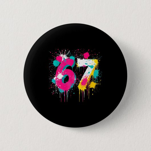 67 Meme Drip Spray Paint Six Seven 80s Bright Colo Button (Vorderseite)