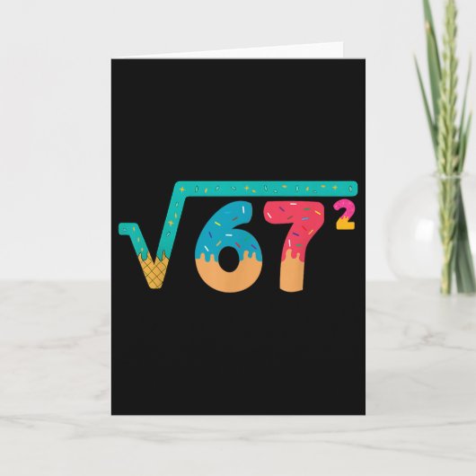 67 Meme Eis tropft Quadratwurzel 67² Slang Math Karte (Vorderseite)