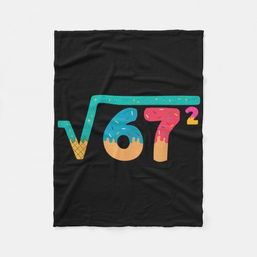 67 Meme Eis tropft Quadratwurzel 67² Slang Mathe Fleecedecke (Vorderseite)
