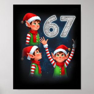 67 Meme Elf heult zum Mond Parodie Lustig Chris Poster