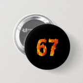 67 Meme Flames Lustig Six Seven Gen Alpha Slang Button (Vorne & Hinten)