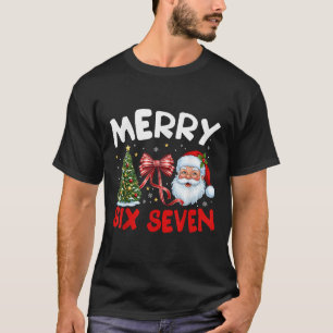 67 Meme Frohe Sechs Sieben Santa Coquette Lustig W T-Shirt