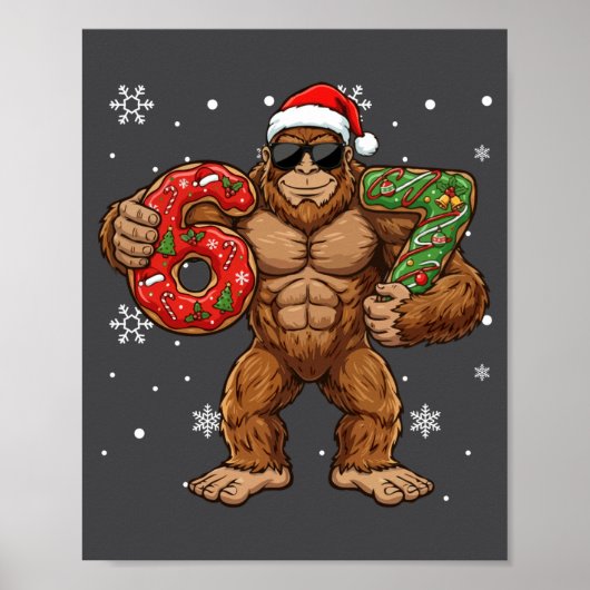 67 Meme Funny Big Foot Six Seven Christmas Xmas Sa Poster (Vorne)
