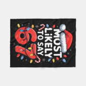 67 Meme Funny Christmas Meme Design Most Likely To Fleecedecke (Vorderseite (Horizontal))