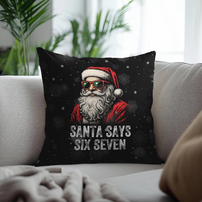 67 Meme Funny Santa Says Six Seven Christmas Kissen (Von Creator hochgeladen)