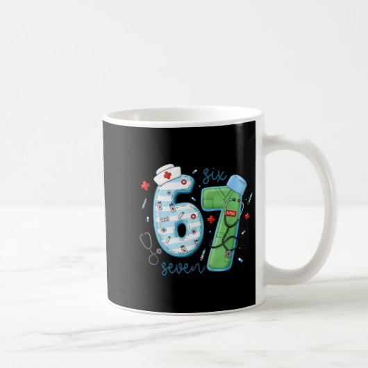 67 Meme Funny School Nurse Six Seven Meme Nursing Kaffeetasse (Rechts)