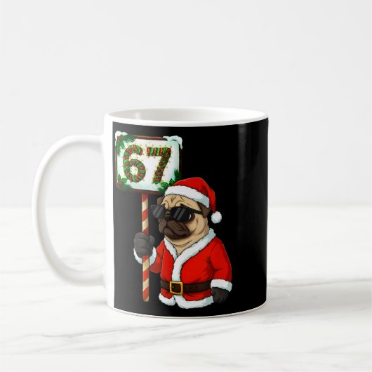 67 Meme Funny Six Seven Christmas Pug Dog Lover  Kaffeetasse (Links)