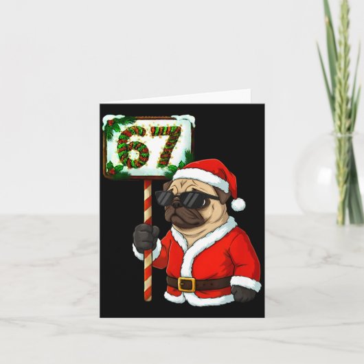 67 Meme Funny Six Seven Christmas Pug Dog Lover  Karte (Vorderseite)