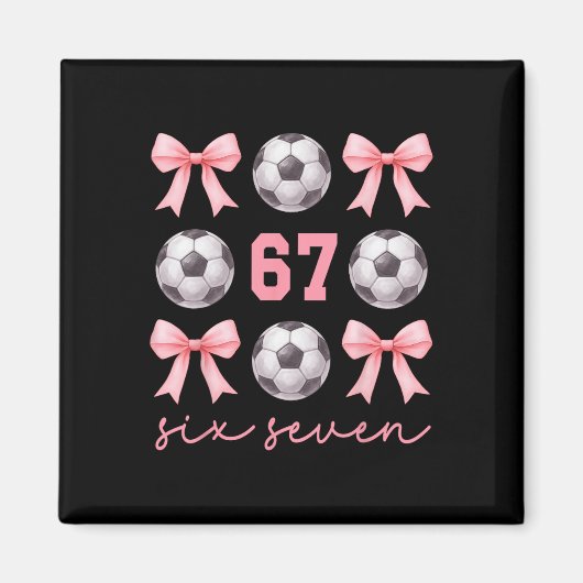 67 Meme Fußball-Mama-Schwester Coquette Bögen Rosa Magnet (Vorne)