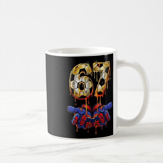 67 Meme Fußball Torwart Handschuhe Gen Alpha Drip Kaffeetasse (Rechts)