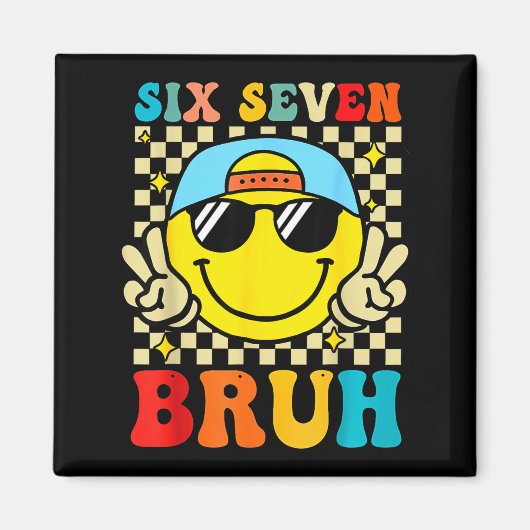 67 Meme Gen Alpha Slang 6 7 Sechs Sieben Bruh Lust Magnet (Vorne)