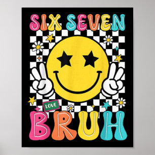 67 Meme Gen Alpha Slang 6 7 Sechs Sieben Bruh Lust Poster