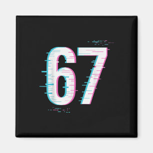 67 Meme Glitch-core 67 Digitalsignal Wird noch gel Magnet