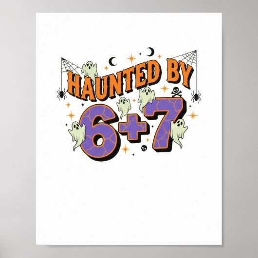 67 Meme Halloween Costume Haunted  Poster (Vorne)