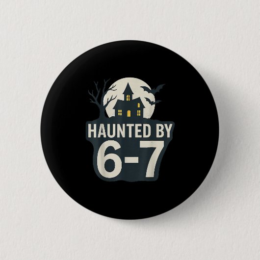 67 Meme Halloween-Haus Gruselig - Six Seven Gen Al Button (Vorderseite)