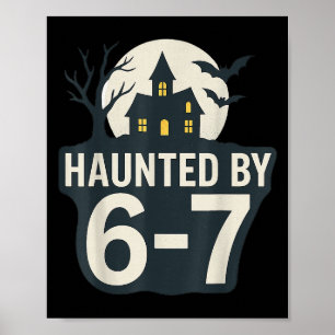 67 Meme Halloween-Haus Gruselig - Six Seven Gen Al Poster