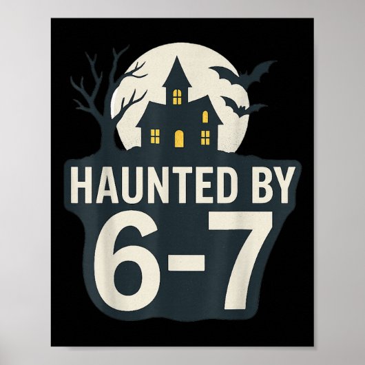 67 Meme Halloween House Spooky - Six Seven Gen Alp Poster (Vorne)