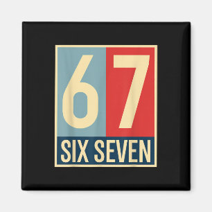 67 Meme Hoffnung Poster Stil  Magnet