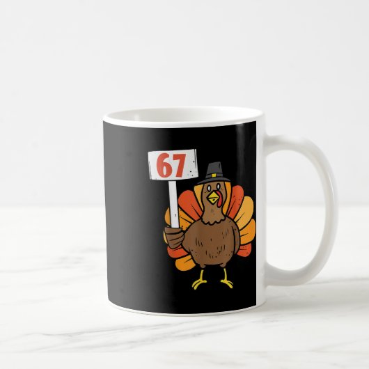 67 Meme Humor 6-7 Lustig Sechs Sieben Erntedankfes Kaffeetasse (Rechts)