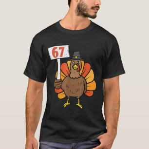 67 Meme Humor 6-7 Lustig Sechs Sieben Erntedankfes T-Shirt