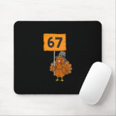 67 Meme Humor 6-7 Lustig Sechs Sieben Truthahn Ern Mousepad (Mit Mouse)