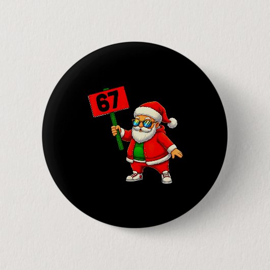 67 Meme Humor 6-7 Lustig Sechs Sieben Weihnachten Button (Vorderseite)
