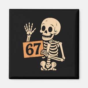 67 Meme Humor 6-7 Lustiger Skelett-Sechs Sieben Ha Magnet
