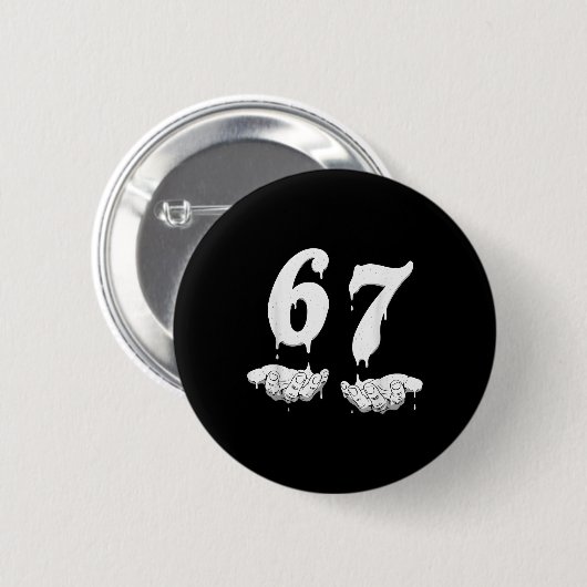 67 Meme Humor Nummer 6 7  Button (Vorne & Hinten)