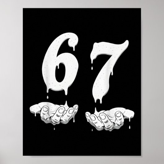 67 Meme Humor Nummer 6 7 Poster (Vorne)