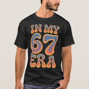 67 Meme In Meiner 67er-Ära Gen Alpha Mädchen Tween T-Shirt