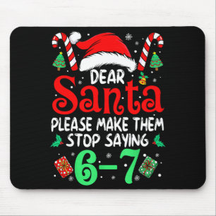 67 Meme Lieber Santa 6 7 Lustige Weihnachten Sechs Mousepad