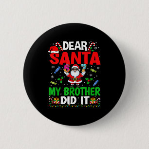 67 Meme Lieber Santa Mein Bruder hat es getan Lust Button