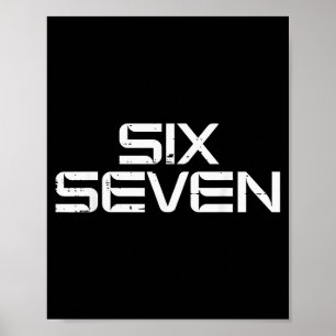 67 Meme Lustig 6 7 Jungen Mädchen Jugend Teenager  Poster