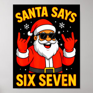 67 Meme Lustig 6-7 Weihnachten 2025 6 7 Santa sagt Poster