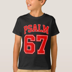 67 Meme Lustig Sechs Sieben Psalm 67 6-7 Meme T-Shirt