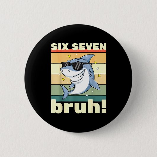 67 Meme Lustig Six Seven Bruh 6-7 Meme Kinder Jung Button (Vorderseite)