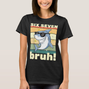 67 Meme Lustig Six Seven Bruh 6-7 Meme Kinder Jung T-Shirt