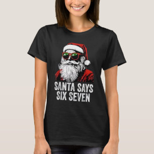 67 Meme Lustig Six Seven Weihnachten 6-7 Meme Sant T-Shirt