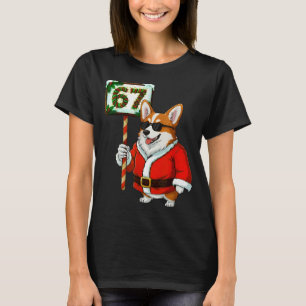 67 Meme Lustig Six Seven Weihnachten Corgi Hundeli T-Shirt