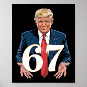 67 Meme Lustig Trump 67 Hände Meme Slang 6 7 Hände Poster