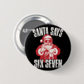 67 Meme Lustige Sechs Sieben Weihnachten 6-7 Meme  Button (Vorne & Hinten)