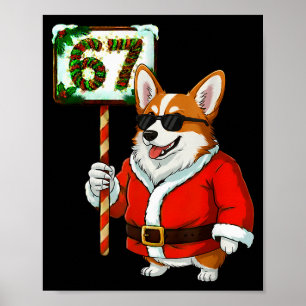 67 Meme Lustige Sechs Sieben Weihnachten Corgi Hun Poster