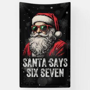 67 Meme Lustiger Santa sagt sechs sieben Weihnacht Banner